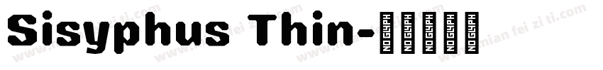 Sisyphus Thin字体转换